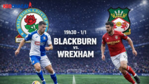 nhan-dinh-bong-da-blackburn-vs-wrexham-19h30-ngay-1-1