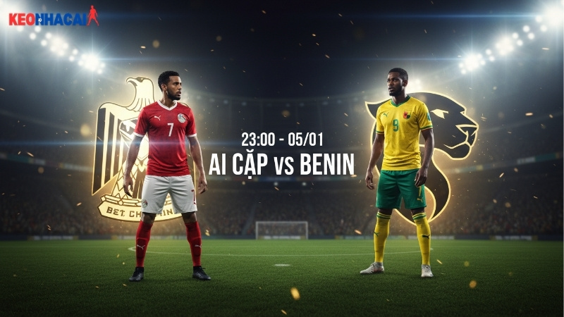 nhan-dinh-bong-da-ai-cap-vs-benin-23h00-ngay-5-1 nhan-dinh-bong-da-ai-cap-vs-benin-23h00-ngay-5-1
